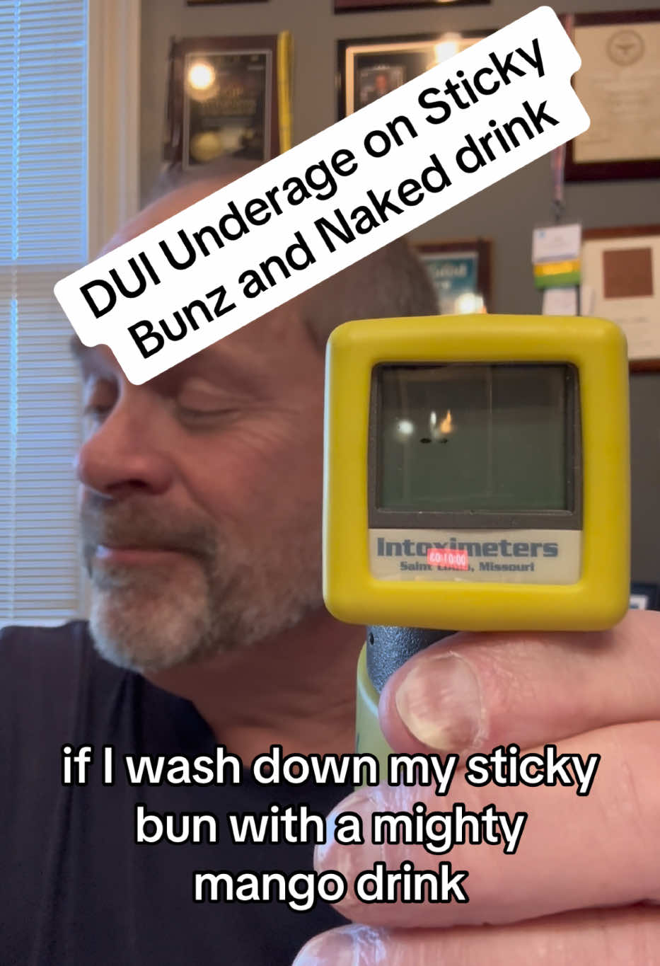 How to get a DUI underage by eating Sticky Bunz and washing it down with a Naked drink. #attorney #lawyer #loopholelawyer #cop #police #dwi #pbt #dui #dwitrouble 