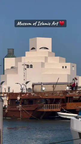 Museum of Islamic Art ♥️ . . #doha #dohaqatar #dohaqatar #museumofislamicart #islamicart #museumqatar #qatarmuseum  #thepearl #traveltiktok #travelvlog #Vlog #gulfcountries #qatar #travel #traveling #trending  #explore #fyp #foryou #visitqatar #qatartiktok #qatar🇶🇦 