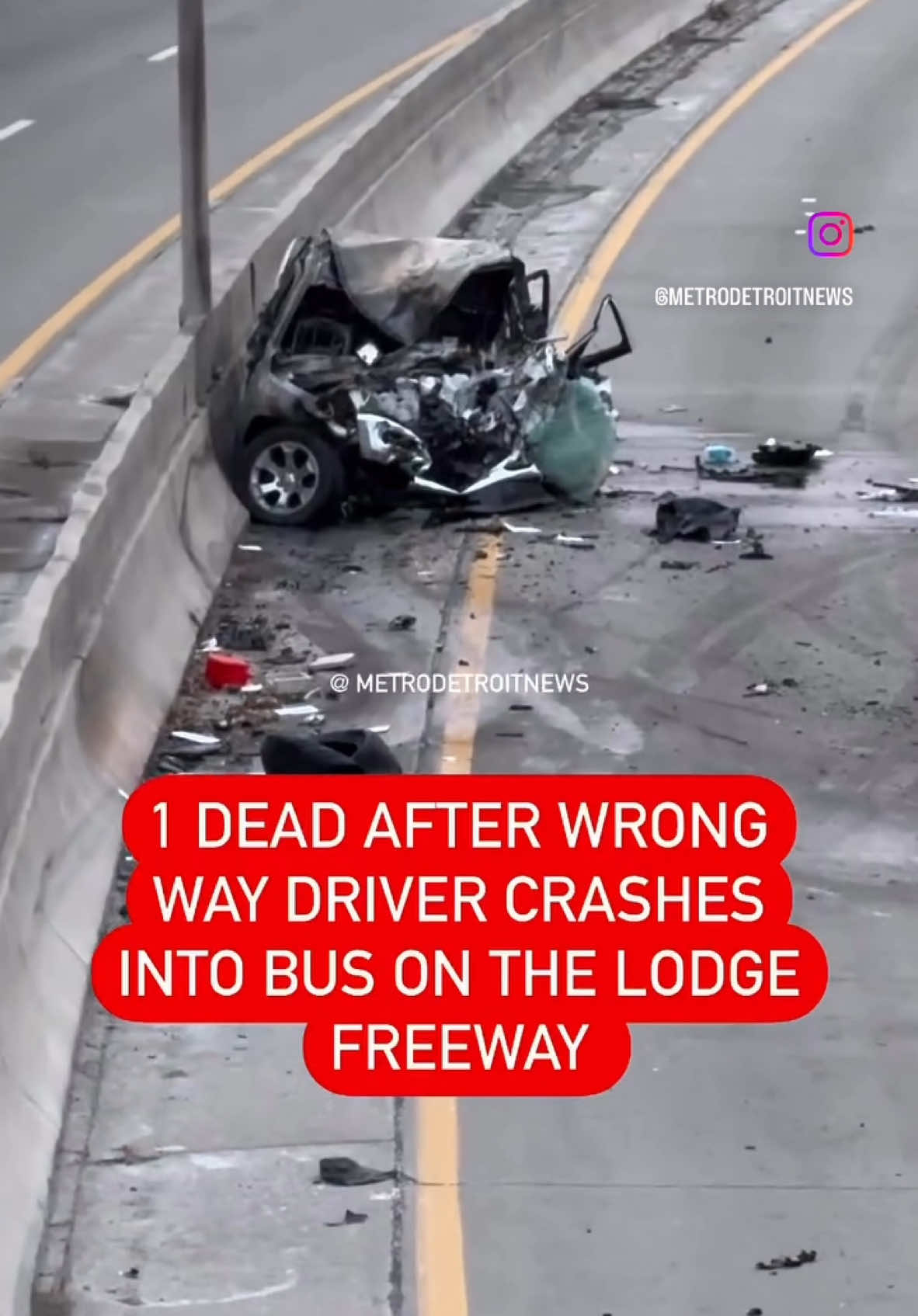 #BREAKING 🚨: A driver is dead after a wrong way crash involving a bus on the Lodge Freeway on Saturday.  The crash happened this morning around 5:00 a.m. on Southbound Lodge near Livernois.  911 started to receive several calls of a wrong way driver of a pick up truck going northbound in the southbound lanes of the Lodge, police said. Metro South troopers attempted to locate the vehicle and were informed that the pick up had struck a DDOT bus head on.  The Ram immediately caught fire and troopers were unable to rescue the driver, State police said. The driver was later pronounced dead on scene. The driver of the DDOT bus was transported to a local hospital for what appear to be non life threatening injuries, authorities said in a news release.  “At this time it hasn’t been determined where the wrong way driver entered the freeway and why they were going the wrong way.” said F/Lt Mike Shaw. Investigation is continuing. This marks the third fatal crash that occurred on the Lodge freeway in one week, with two happening hours apart from each other. More details in previous post. (News & information release only)