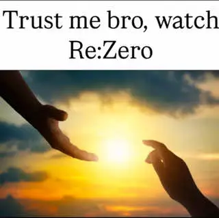 Just trust me 🙏 #animetiktok #animerecommendations #rezero #hunterxhunter #frieren #fyp #fypシ #viral #foryoupage  