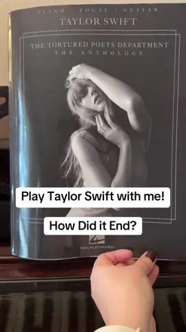 How Did it End? | Taylor Swift piano music #taylorswift #ttpd #thetorturedpoetsdepartment #piano #surprisesong #howdiditend  I love this song so much omg