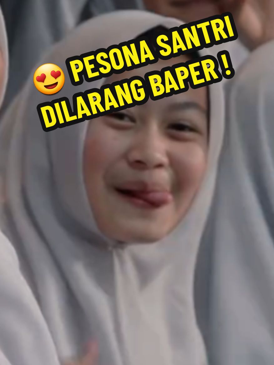 1000 pesona santri😍 #tiktokviral #santripondokpesantren #santrisalafi #santriindonesia #ramadhan2025 #santrikeren #santripondok #santri #fypシ゚ #tiktok #videoviral #tiktokpakistan #tiktok_india #video #followers➕ #fypシ゚viral🖤tiktok 