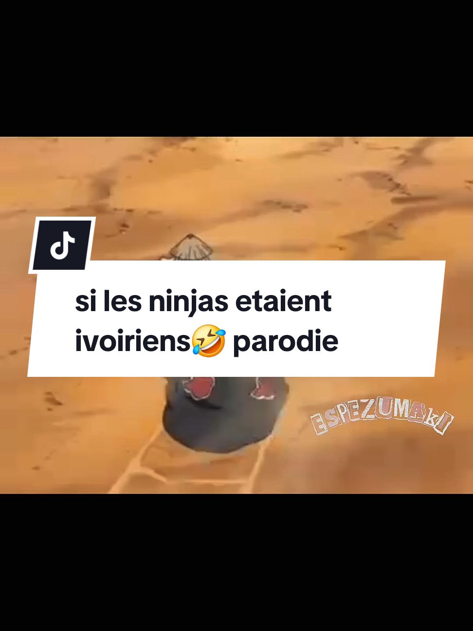 si les ninjas étaient ivoiriens 🤣 la parodie #cotedivoire🇨🇮 #cameroontiktok🇨🇲 #narutoshippuden #otaku #manga #animefyp