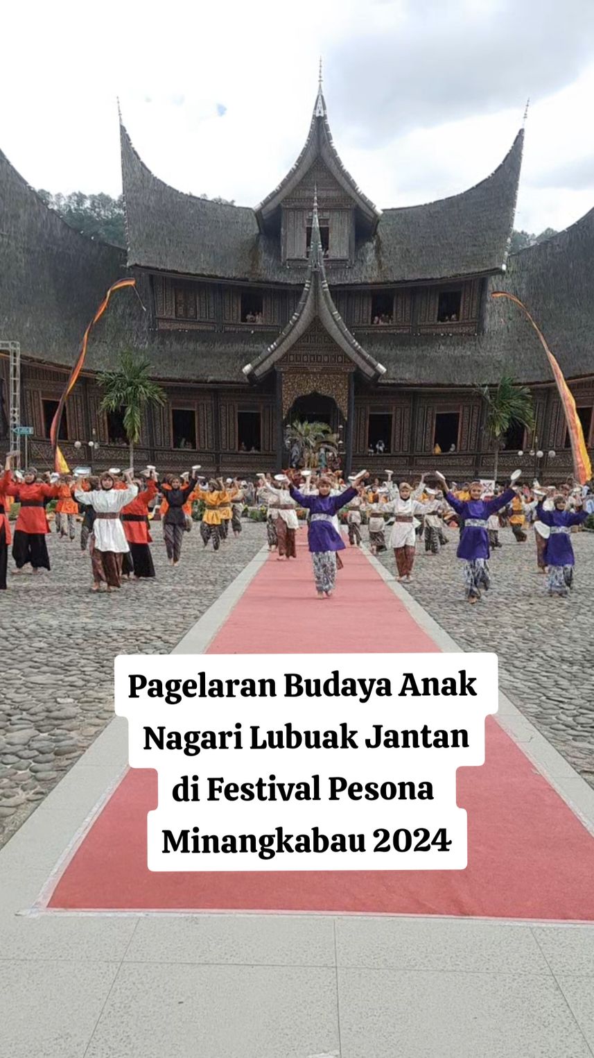 Pagelaran Budaya Anak Nagari Lubuak Jantan, Kecamatan Lintau Buo Utara di Festival Pesona Minangkabau 2024 #festivalpesonaminangkabau #istanobasapagaruyung #tanahdatar #sumbar #wonderfulindonesia #karismaeventnusantara2024 #ken2024 #lubuakjantan #lintaubuoutara #tarikreasi 