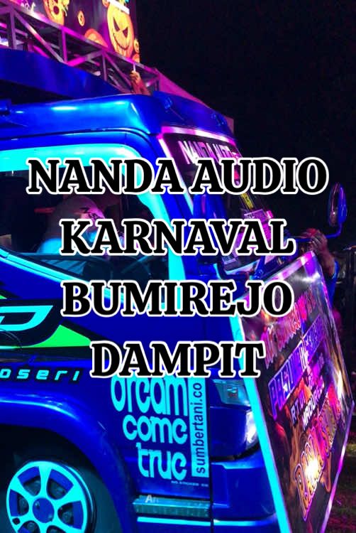 Nanda audio karnaval Bumirejo Dampit #nandaaudiojember #karnavalbumirejodampit #karnavalsoundsystem #pemburuhoreg #horegjawatimur #fyp #lewatberanda 