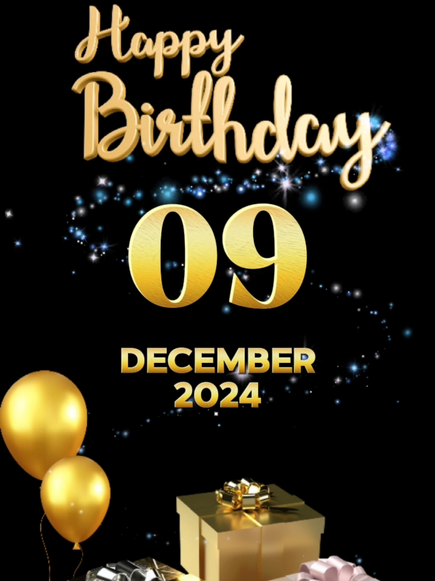 #CapCut happy birthday 9 december 2024 #birthday #happybirthday #happybirthdaytoyou #birthdaytemplate #special #fypシ゚ #december #viral #foryou 