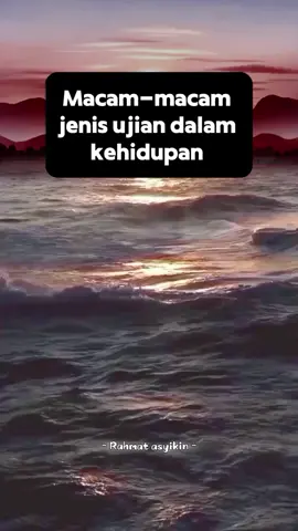 #CapCut macam-macam ujian dalam kehidupan #motivasi #fyp #viral #fypシ゚viral 