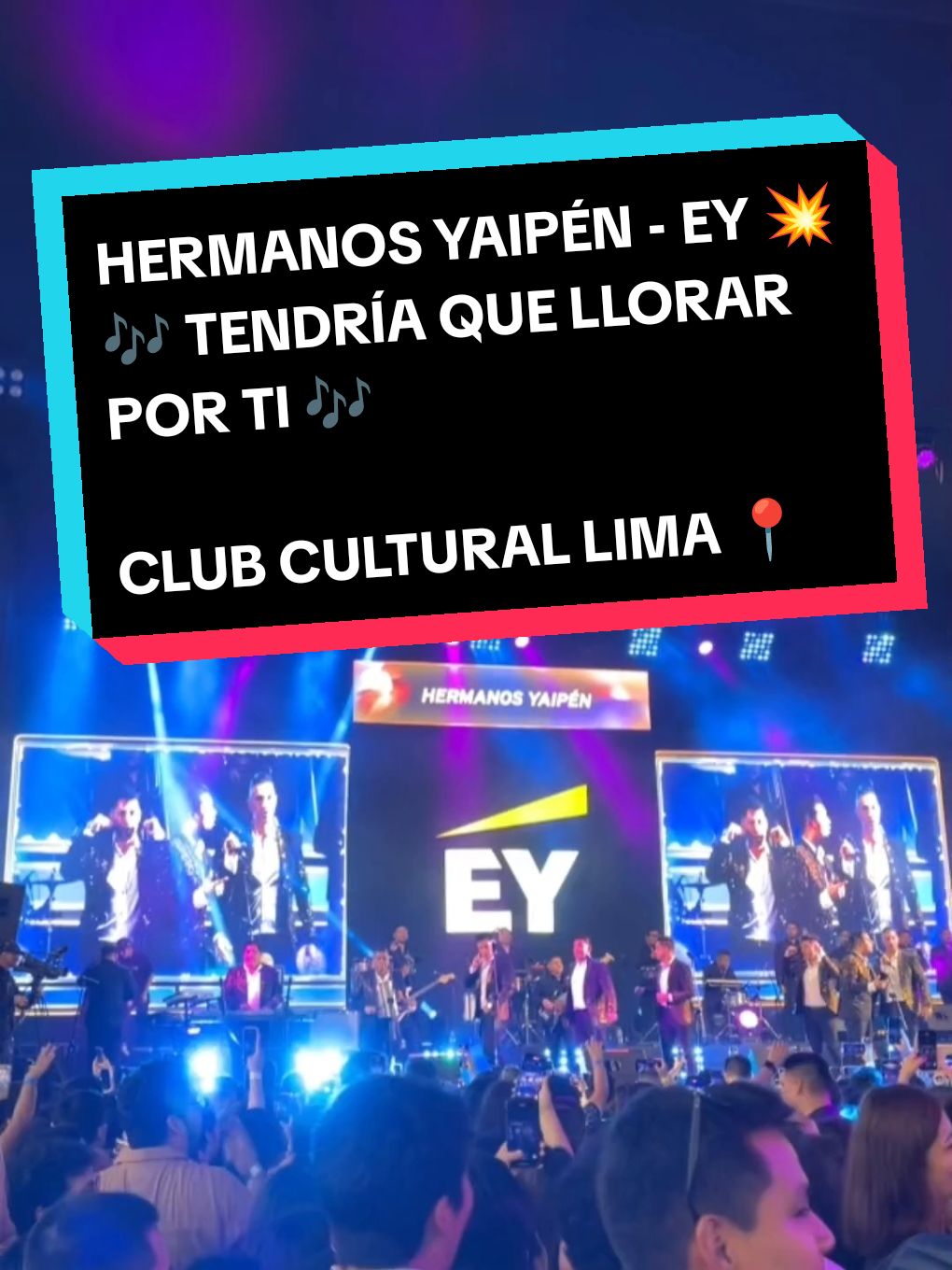 Hermanos Yaipén - EY 💥 Club Cultural Lima 📍 🎶 Tendría que llorar por ti 🎶 Viernes 6 de Diciembre 🗓️ @Hermanos Yaipén #hermanosyaipen #hnosyaipen #cumbiaperuana #Cumbia #clubculturaldeportivolima #conciertolima #tendriaquellorarporti #diciembre2024 #conciertosenvivo #musicaenvivo #soundman #soundmanpe 