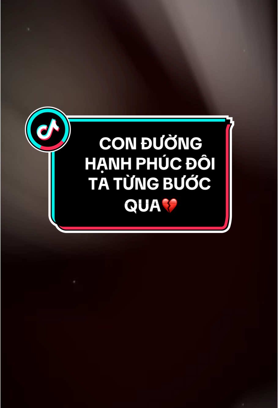 #CapCut’con đường hạnh phúc đôi’ ta từng bước qua~😑 #xuhuong #viral #xuhuongggggggggggggggggggggg 