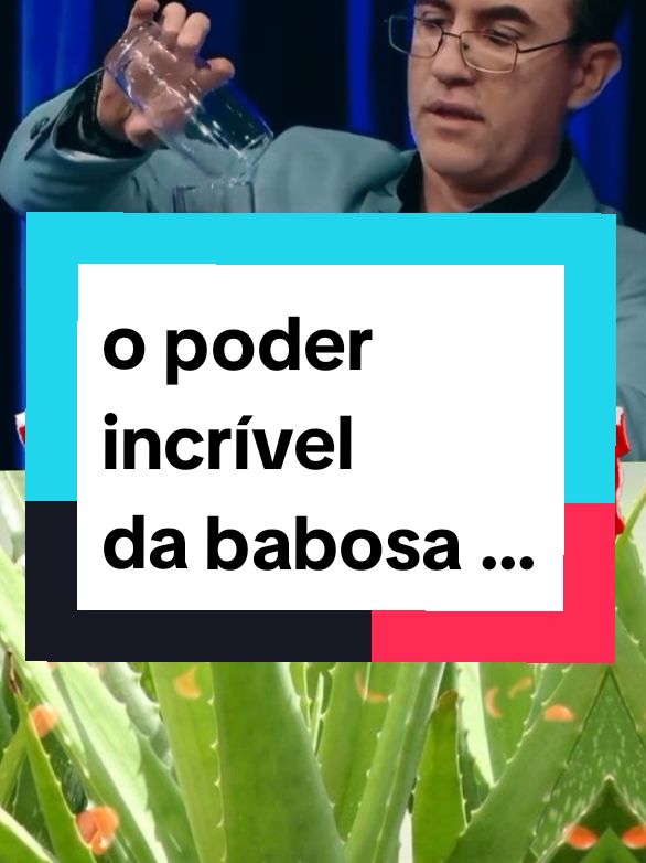 O poder incrível da babosa ... Dr. Tiago Rocha 🎙️  #CapCut #vidasaudavel #intestino #aloevera #saude