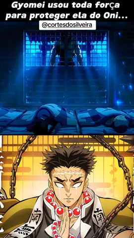 ESSA HISTÓRIA ARREPIA 😭#gyomei #anime #demonslayer #demonslayeredit 
