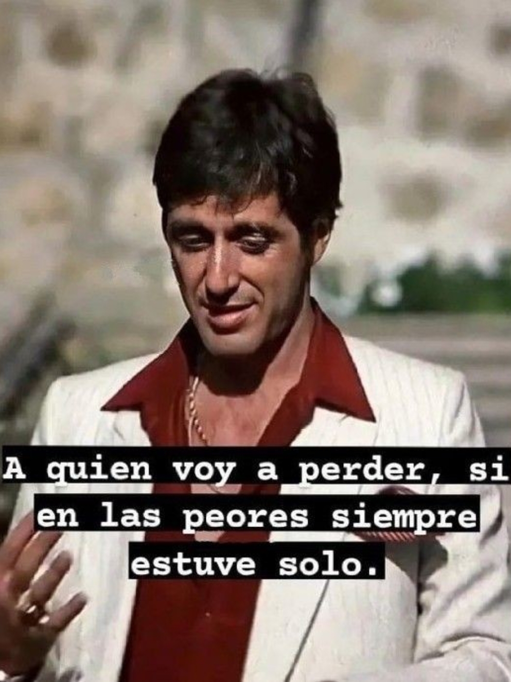 yo siempre digo la verdad aun cuando miento  #tonymontana #videos #alber_m_505 