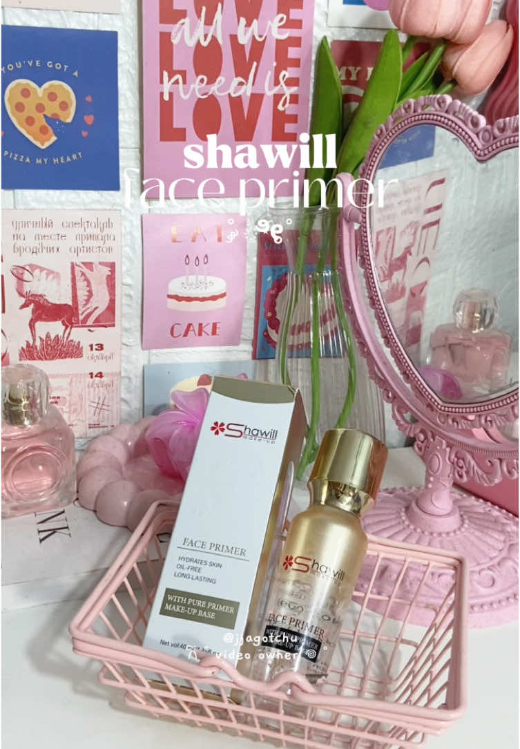 finally found a makeup primer that works on my oily skin! ✨ #shawill #shawillcosmeticsph #shawillprimer #shawillprimergel #fyp 