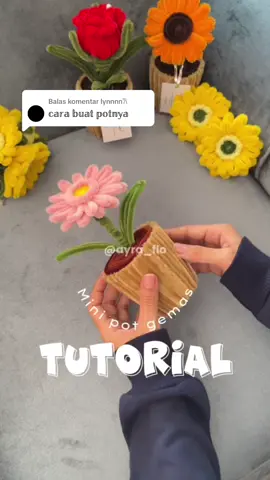 Membalas @lynnnn𐙚  Tutorial mini pot flowers versi video nyaa🌸 #handmade #tutorialkawatbulu #minipotflowers #tutorial #fyp #minipotkawatbulu #kawatbulu #gerberas🌸 #pipecleaners #CapCut #diykawatbulu #flowers 