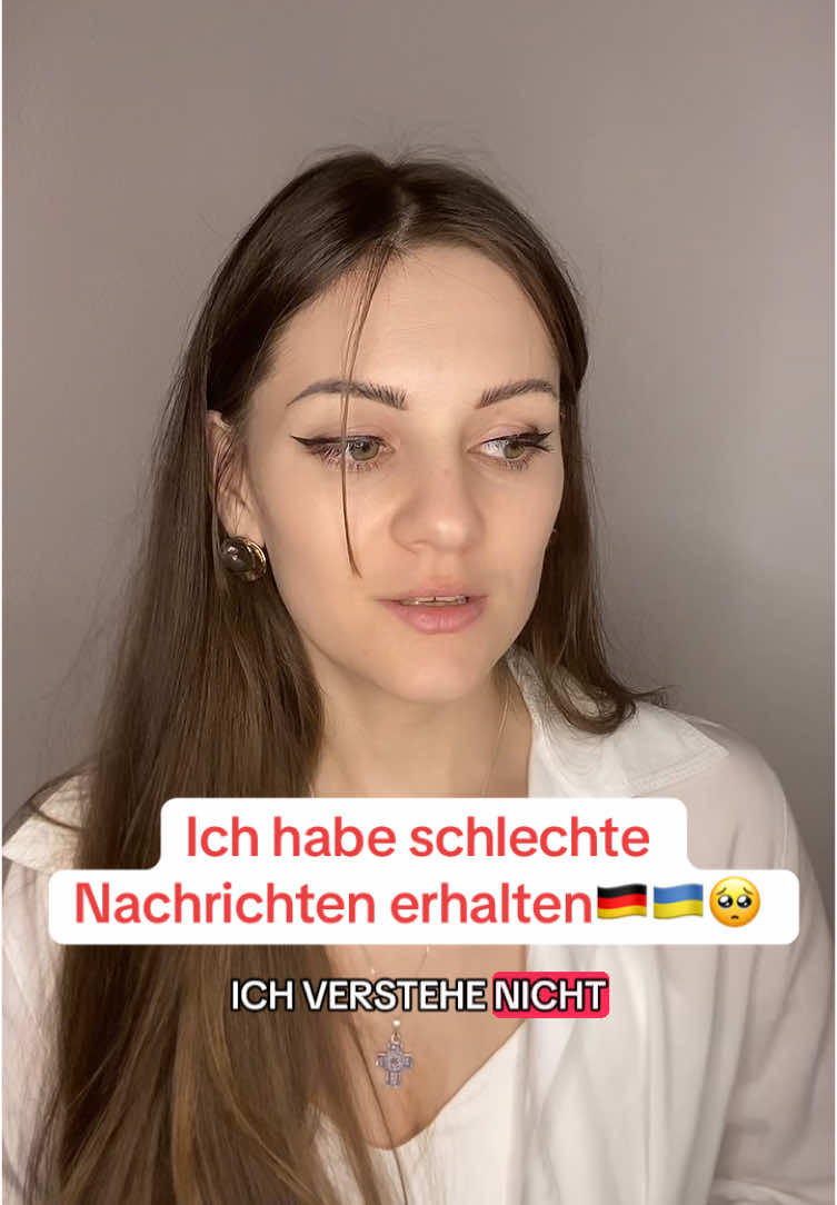 Ich habe schlechte Nachrichten erhalten🇩🇪🇺🇦🥺#germany#deutschland#🇩🇪#de#immigration#ausland#ausländer#sprache#deutsch#deutschlernen#lebenindeutschland#leben#language#lernendeutsch#arbeit#rec#recommendations#recommendation#empfehlung#ukraine🇺🇦