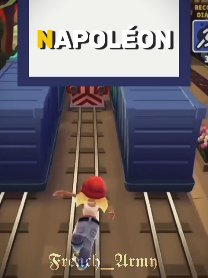 #NAPOLEON am I late for the trend? #SUBWAYSURFERS#napoleon#bonaparte#edit#fyp#foryou#french_army#pourtoi