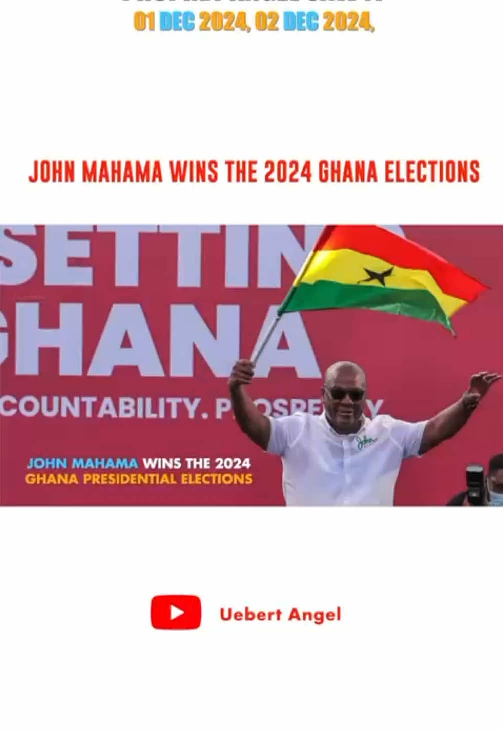 Prophecy Fulfilled! 🇬🇭   JOHN MAHAMA wins the 2024 Ghana elections, just as Prophet Uebert Angel declared! 🔥✨  #UebertAngel #ProphecyFulfilled #GhanaDecides #JohnMahama2024