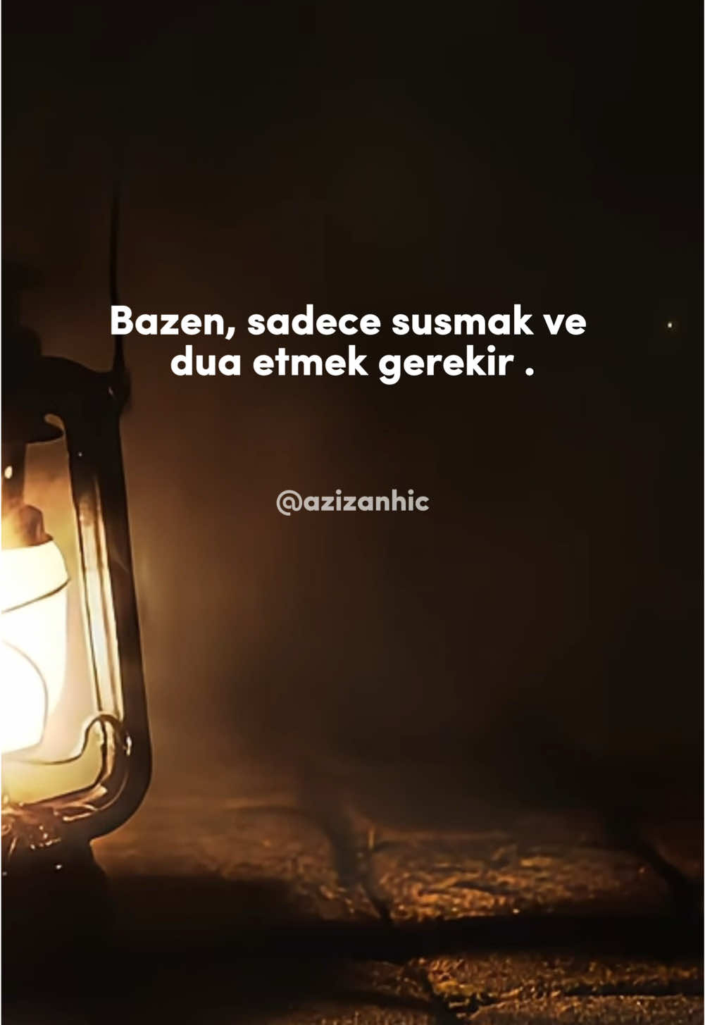 Bazan sadece susmak ve dua etmek gerekir 