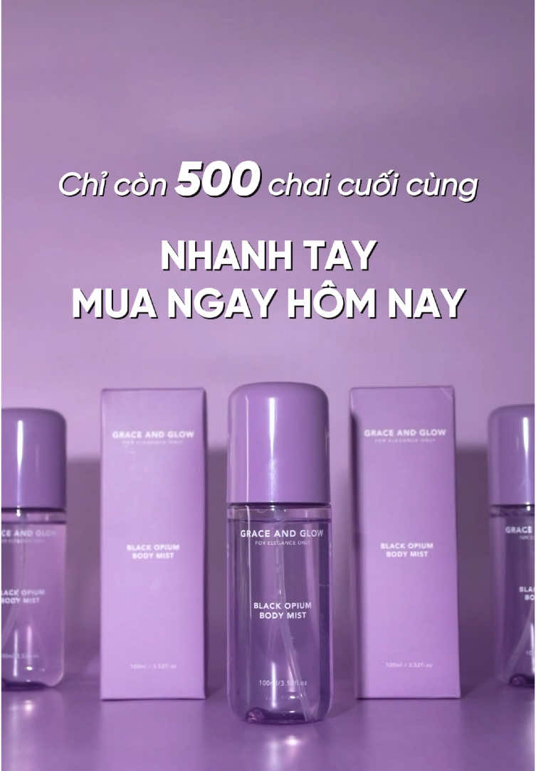 Chậm tay là hết liền đó mấy bà ơi, nhanh tay nhanh tay thôi nào #graceandglow #bodymist #blackopium #bodycare 