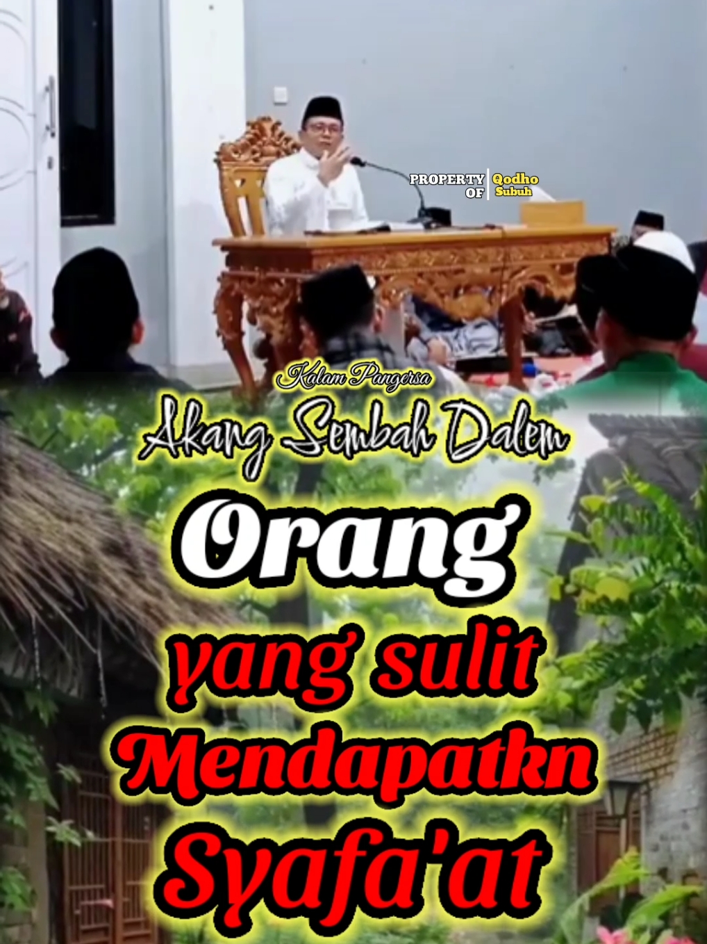 orang yg sulit mendapatkan syafa'at #dakwah #kajianislam #akangcantayan #akangsembahdalem #vidioviral 