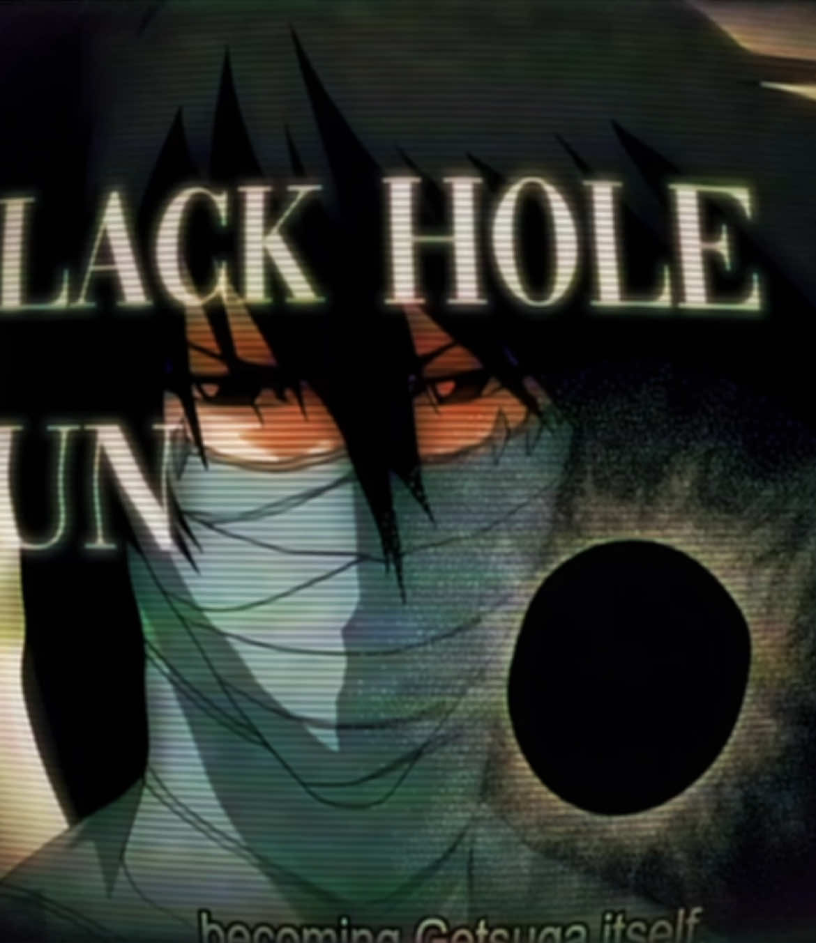The black sun. #mugetsu#bleach#blackholesun 