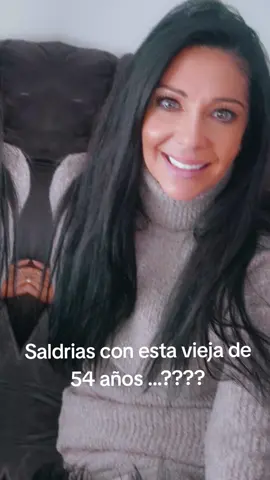 Y tu? Saldrías con una viejita de 54años??? #amorpropio #guapa #mujeresqueinspiran #mujerestiktok #cincuentona ##viejoven 