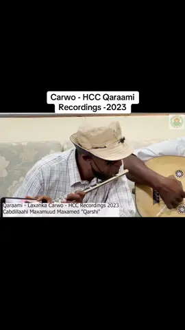 Laxanka Carwo - Cabdillaahi Qarshi - #Qaraami @Xarunta Dhaqanka ee Hargeysa #Carwo #Cuud #JuweeriyaJanno 