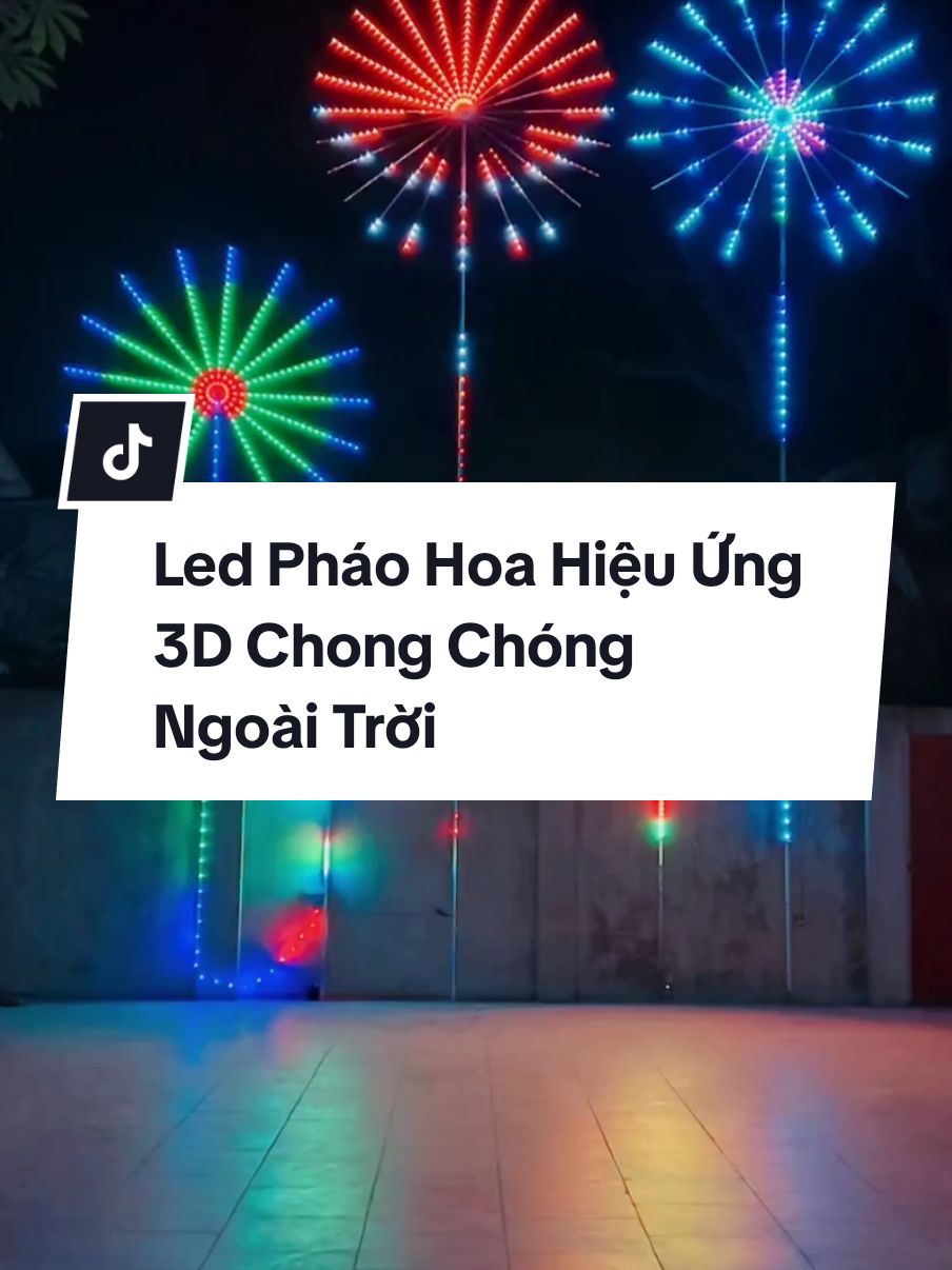 Đèn Led Pháo Hoa 3D Mới Nhất 2025 Ngoài Trời #LedARGB2025 #LedPhaoHoa2025 #Ledtrangtri #Trangtritet #Xuhuongtiktok2025 #ConSantanderConecto  #LIVEhighlights #TikTokLIVE #LIVE 