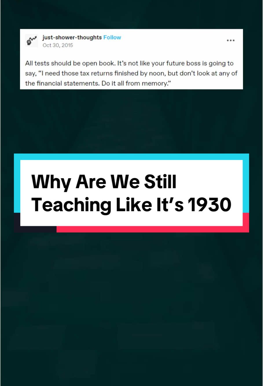 Why Are We Still Teaching Like It’s 1930.  #tumblr #storytime #qna 