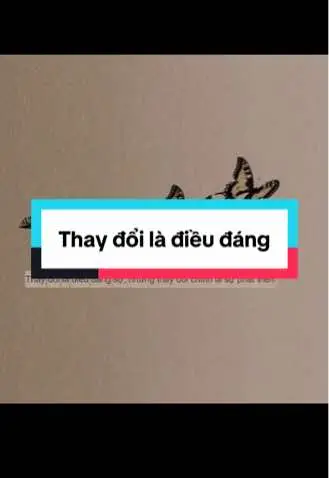 Thay đổi là điều đáng sợ, nhưng thay đổi chính là sự phát triển. #phattrienbanthan #truyencamhung 