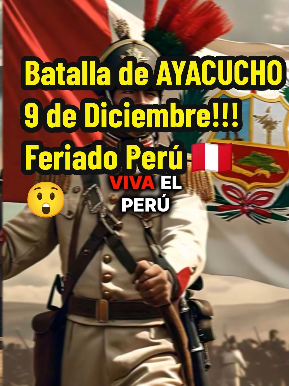 Batalla de Ayacucho el 9 de diciembre, Perú 🇵🇪👏🏻 #batalladeayacucho #cultura #peru🇵🇪 #batalla #historia #paises #ayacucho #ayacucho_peru🇵🇪🇵🇪  #antoniojosedesucre #franciscobolognesi #franciscopizarro #heroes #peruanos #peruvsespaña #españa #liberacion 