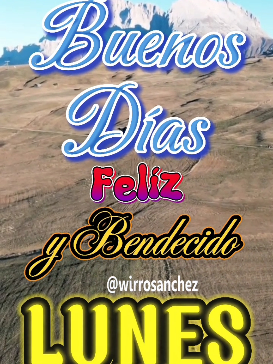 Felíz inicio de Semana #buenosdias #felizdia #videoviral #parati #fypシ゚ #lunes #felizlunes #bendiciones 