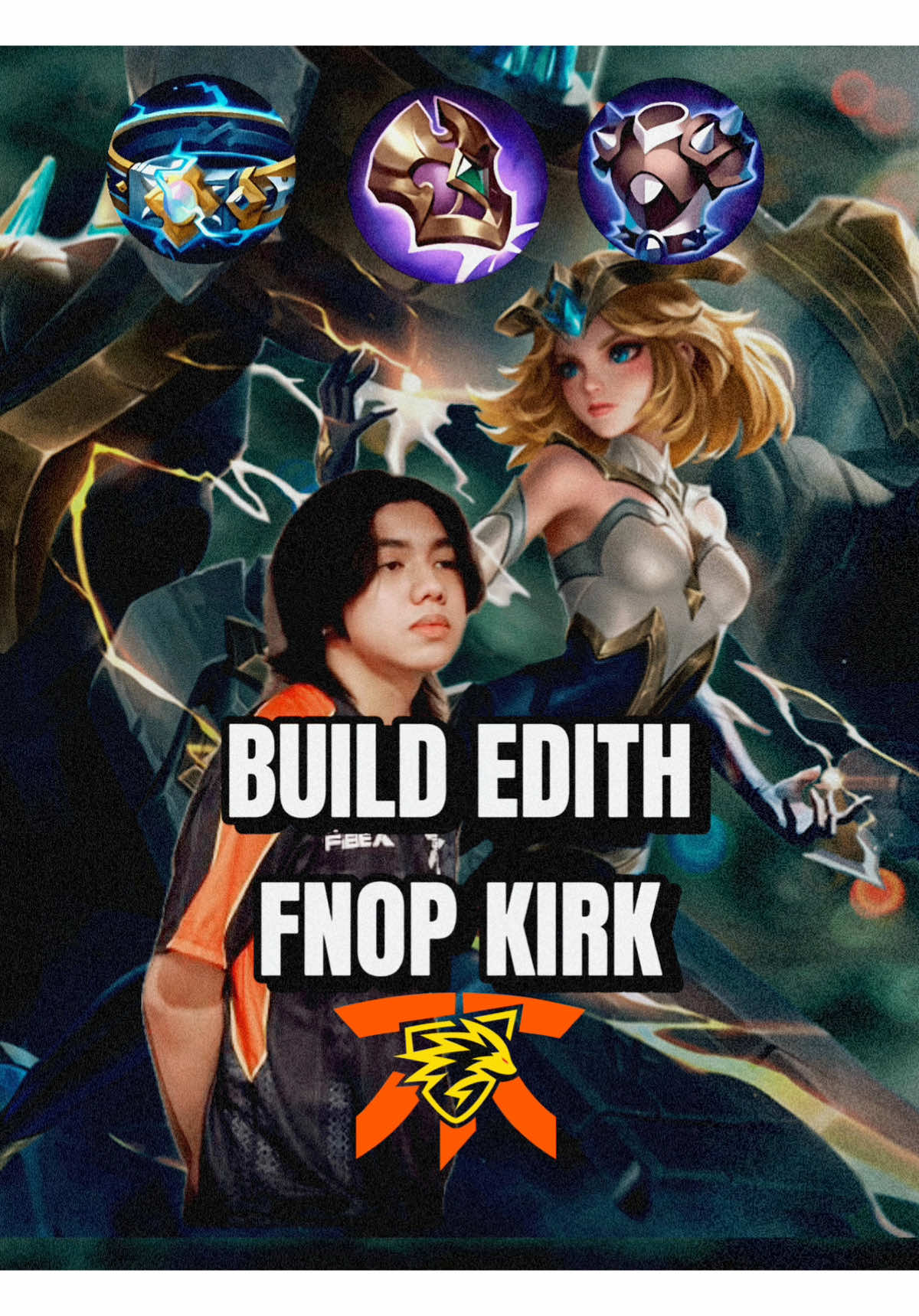 build edith dari babang fnop kirk  #edith #buildedith #edithtiktok #GreaterThanEver #MLBBM6TorchRelay #MLBBM6 