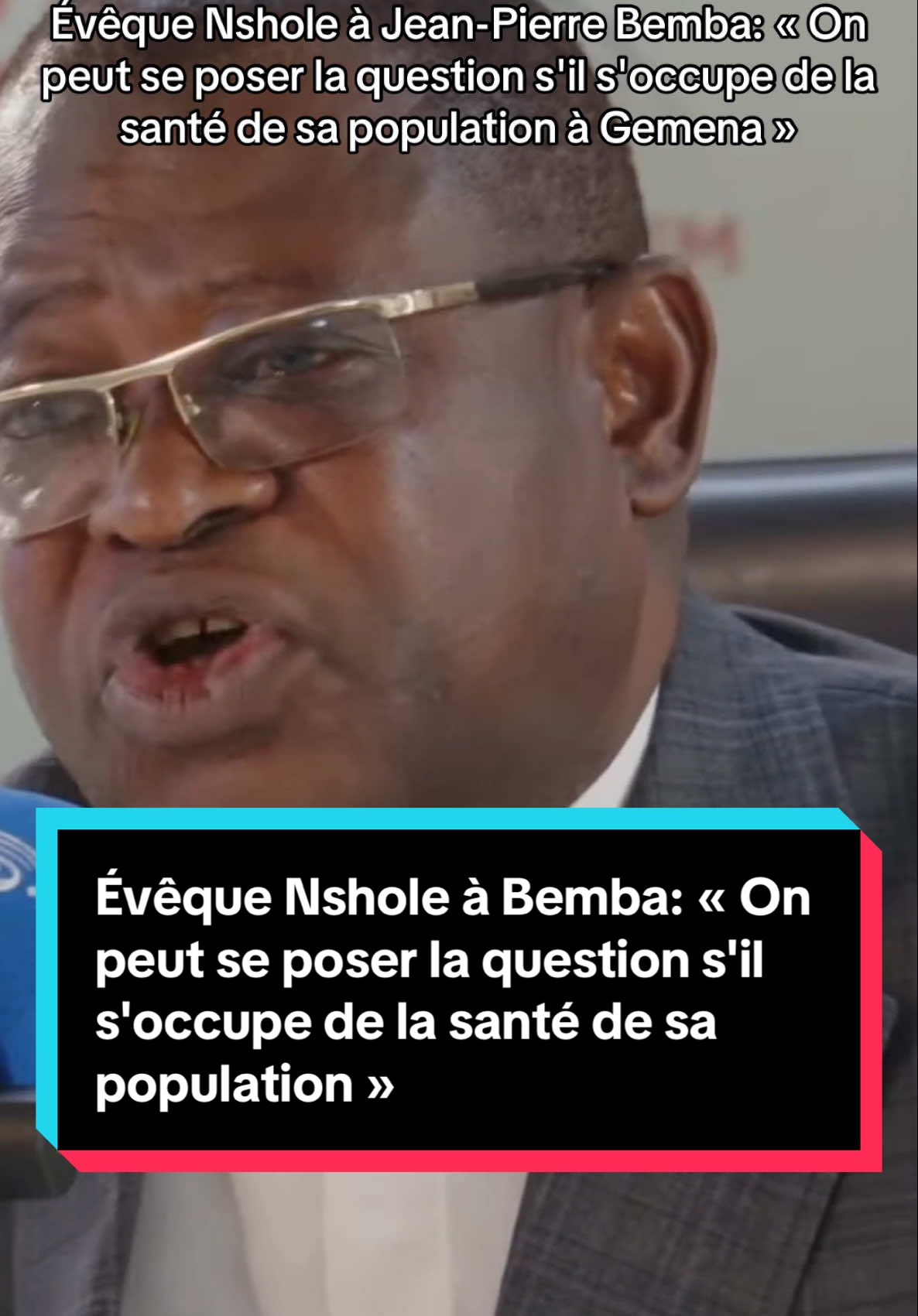 Évêque Nshole à Jean-Pierre Bemba: « On peut se poser la question s'il s'occupe de la santé de sa population à Gemena »