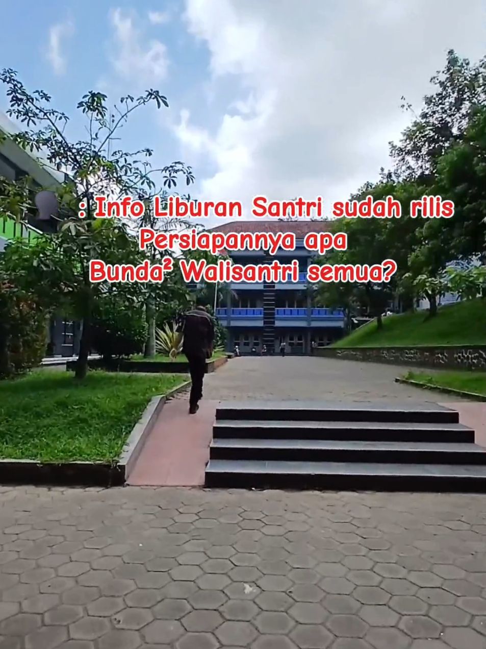 Selamat berlibur santri² kita 🫶🥰 #CapCut  #santripondok  #storysantri  #santri  #ponpesapitegalrejo  #syubhanulwathon  #tegalrejomagelang 