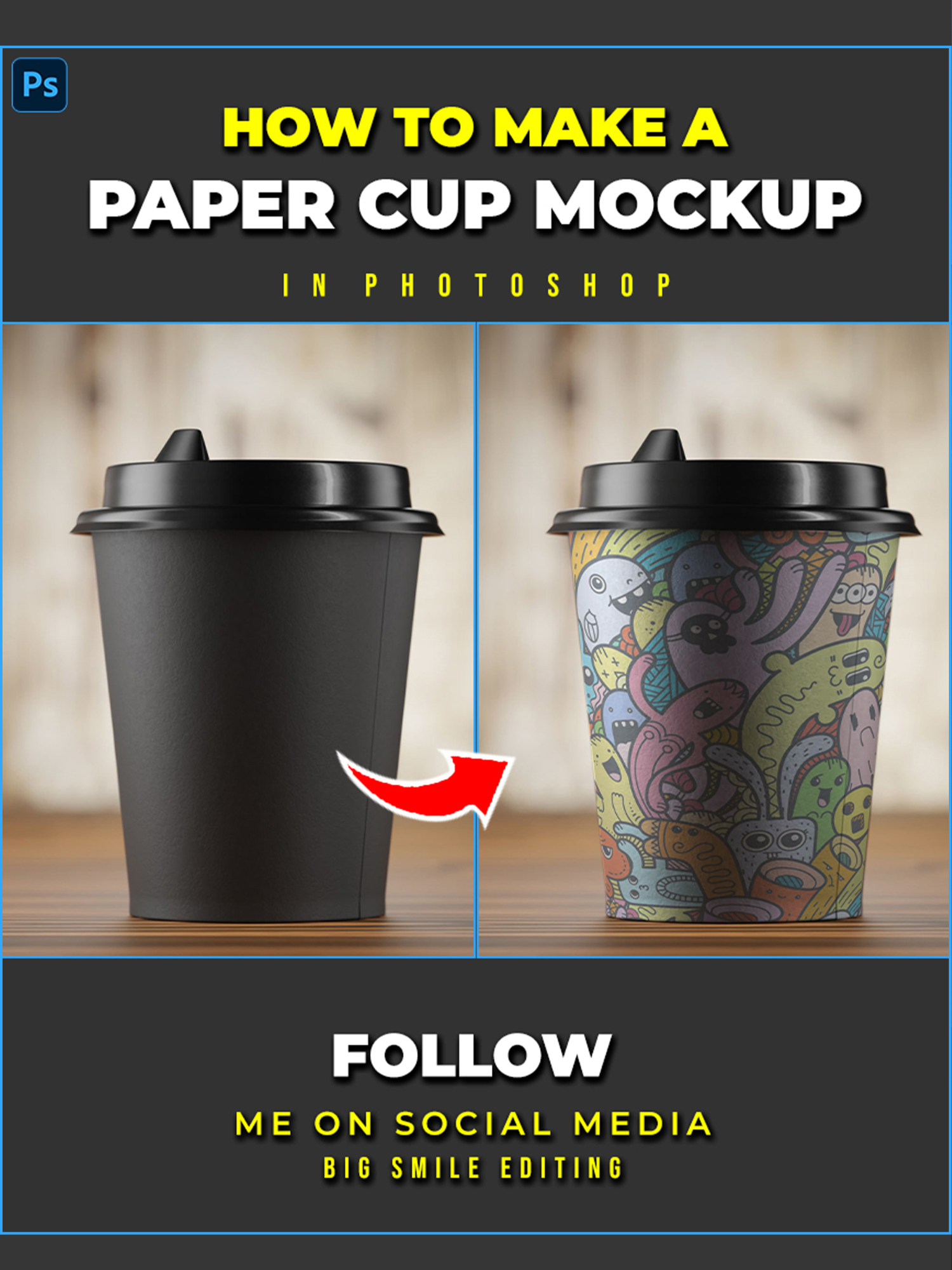 How to make black paper cup mockup in Adobe Photoshop #photoshoptricks #tutorials #designer #tutorial #photoshop #photography #adobe #adobephotoshop #bigsmileediting