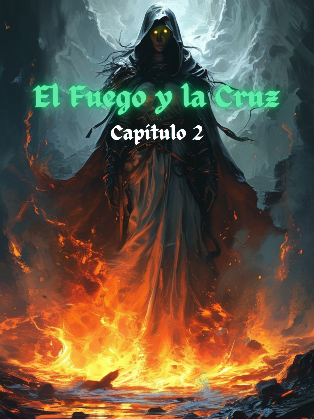 El Fuego y la Cruz | Cap.2 