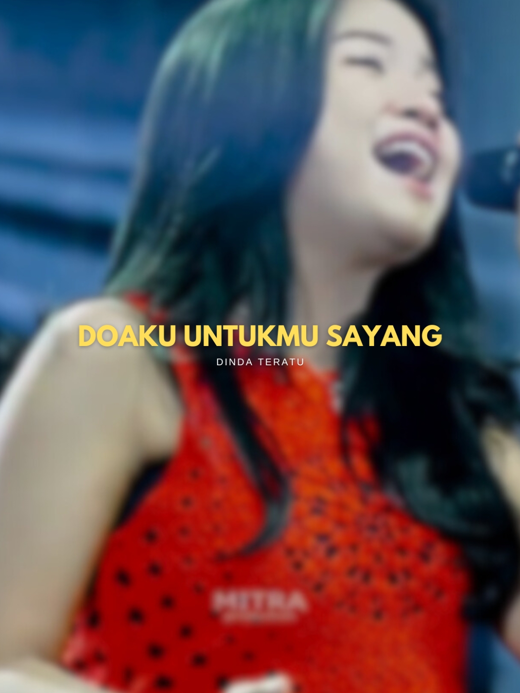 DOAKU UNTUKMU SAYANG / Dinda Teratu     aku tak akan berhenti menemani #doakuuntukmusayang #dindateratu #romansanyess #trend #story #liriklagu  #dangdutanae #template  #daricapcutketiktok #CapCut 