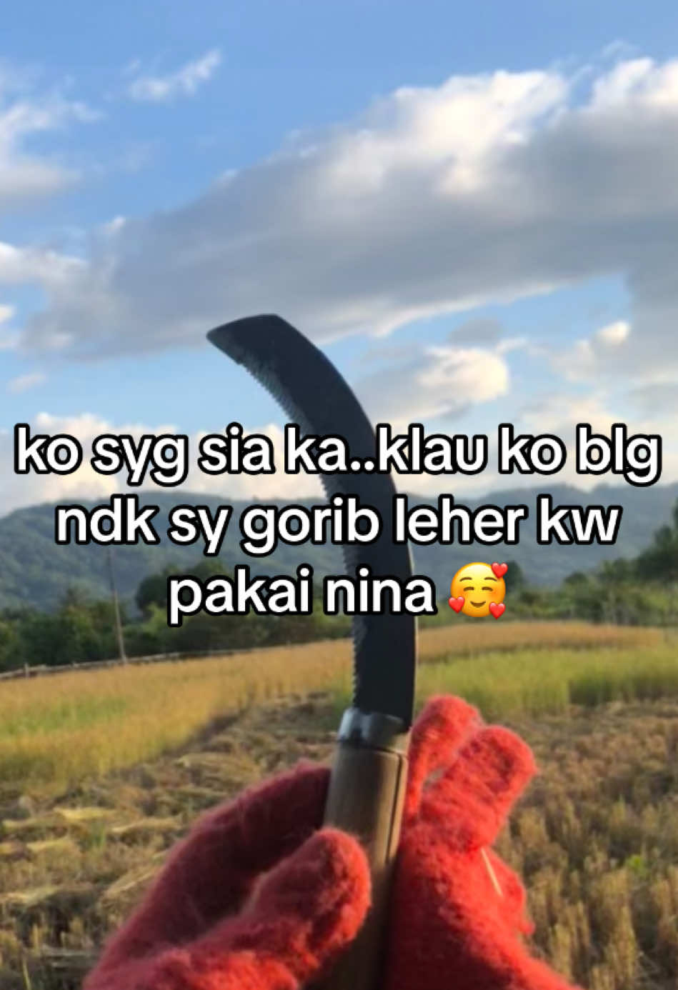 syg sia ka ndk😤 ya atau ya 😁 #hahaha #repostkatakata #anjasbapak #sabahancrew_fams #borneotitokers_fams #katakata #foryoupage #sabahan #sabahantiktokers #janganseriussangat #quotessabah #insabahwedontsay #fypsabahan #putungpadi #mongomotparai #tabasan 