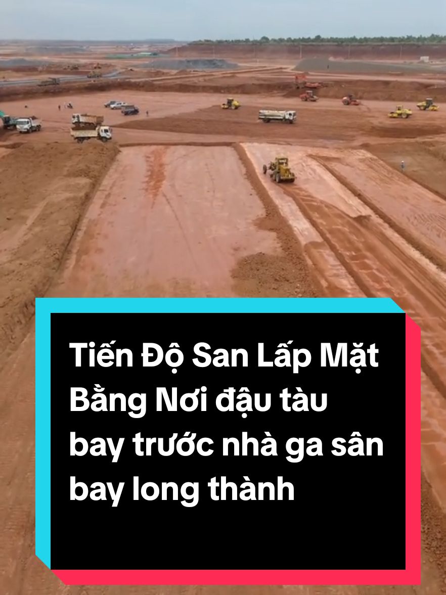 Tổng Lực thi công san lấp mặt bằng khu vực bãi đậu tàu bay trước sảnh nhà Ga của Sân Bay Long Thành.#drone #viral #batdongsan #xuhuong2024 #namdinh #sanbaylongthanh #kiniem #đongnai #saigon #hanoi #mientay #longthanh 