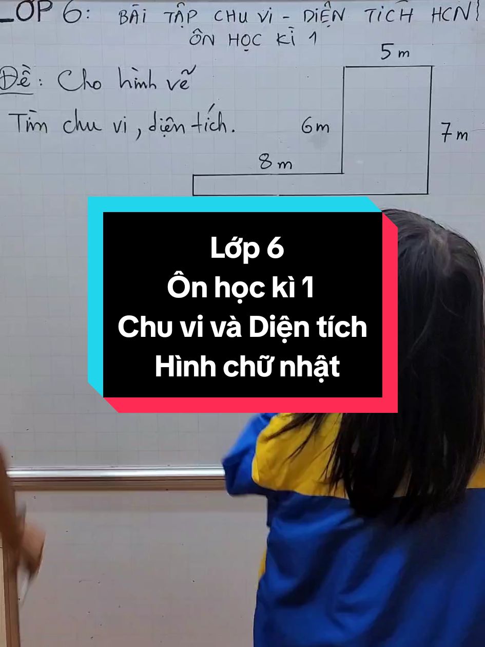 Toán lớp 6 - Ôn học kì 1 - Chu vi và Diện tích Hình chữ nhật#thaygiangtoan #maths #LearnOnTikTok 