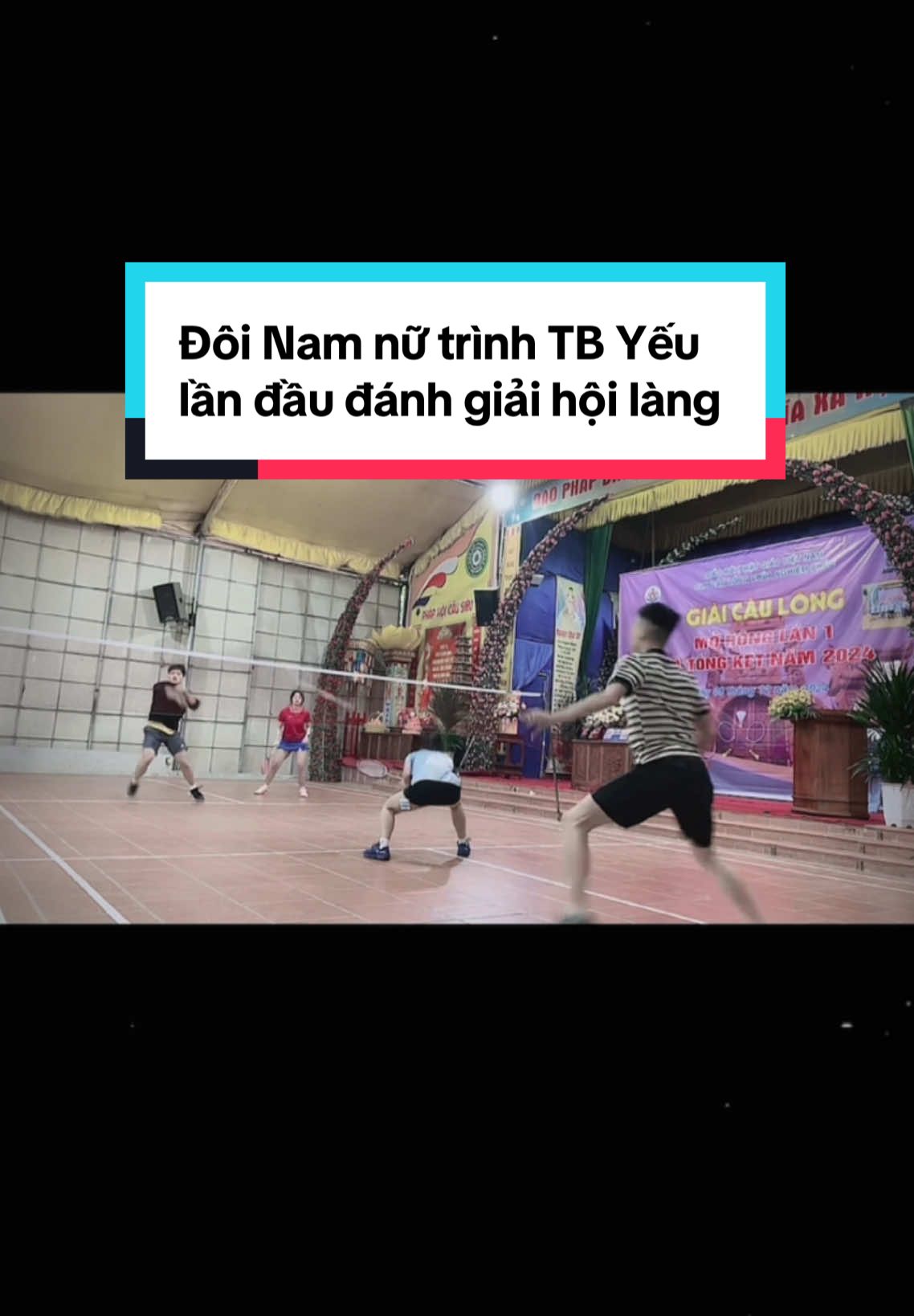 Đôi nam nữ TBY lần đầu tham gia giải hội làng 🏸🤣 #badminton #caulong #xh 