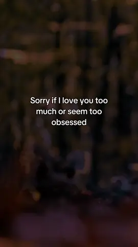 Sorry if I love you too..#Love #selflove #lovequotes #loveyou #fyp #foryoupage 