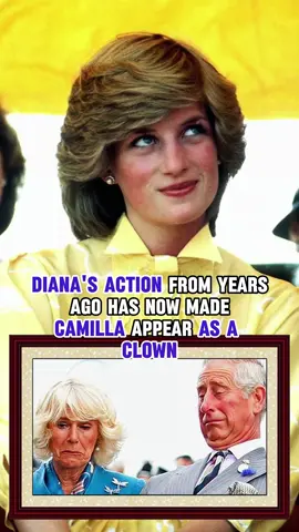 Diana’s action from years ago has now made Camilla appear as a clown.#rf #royal #celebrity #camilla #diana #queen #princess 