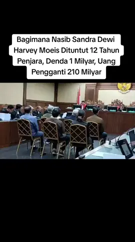 #harveymoeis #sandradewi #korupsitimah #300t #pnjakartapusat #kejagung #fyp #korupsi Jaksa Penuntut Umum (JPU) menuntut suami Sandra Dewi dengan tuntutan 12 tahun penjara, denda 1 milyar dan uang pengganti 210 milyar dalam sidang korupsi 300 triliun di Pengadilan Negeri (PN) Jakarta Pusat, Senin (9/12/2024)