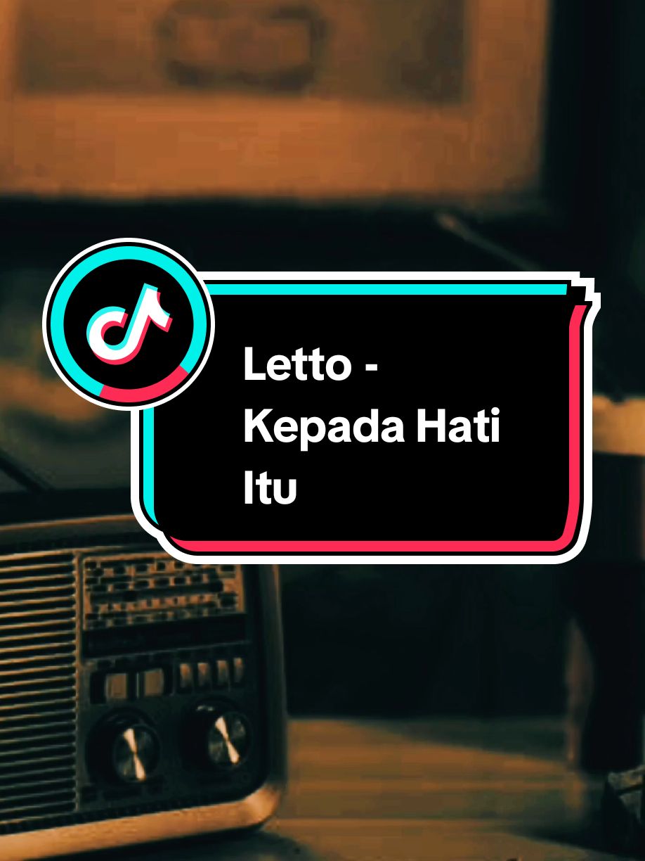 Bagian 1231 | Kepada Hati Itu - Letto #liriklagu #lagu2000an #lagunostalgia #musiknostalgia #vibesstory #fyp #letto #kepadahatiitu 