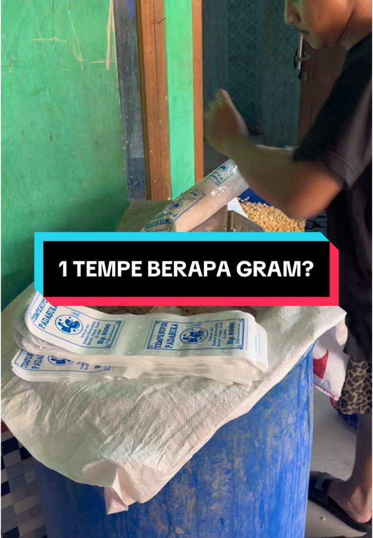 1 plasti tempe ada berapa gram? #tempepadasuka #tempebandung #pabriktempe #pabriktempebandung #suppliertempebandung 