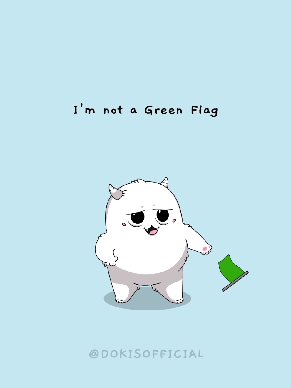 Has anyone else given up on dating? 😂 #dokis #cartoon #animation #redflag #greenflag #whiteflag #dating #igiveup #foryou #trendingaudio #memes 