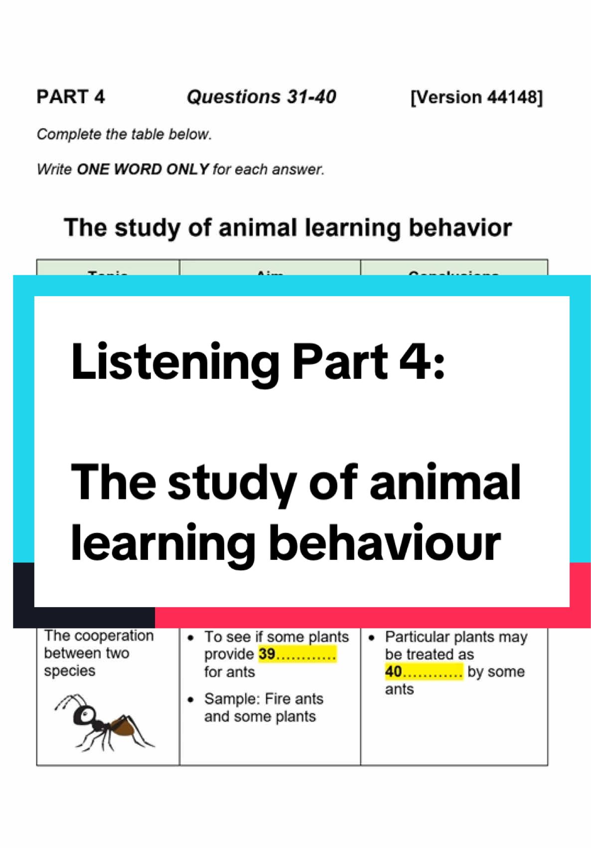 Listening P4:  The study of animal learning behavior KEY:  interaction, coexist, insects, compete, comparison, resources, population, size, shelter, homes #ielts #listening #real #exam #practice #backup #edutok 