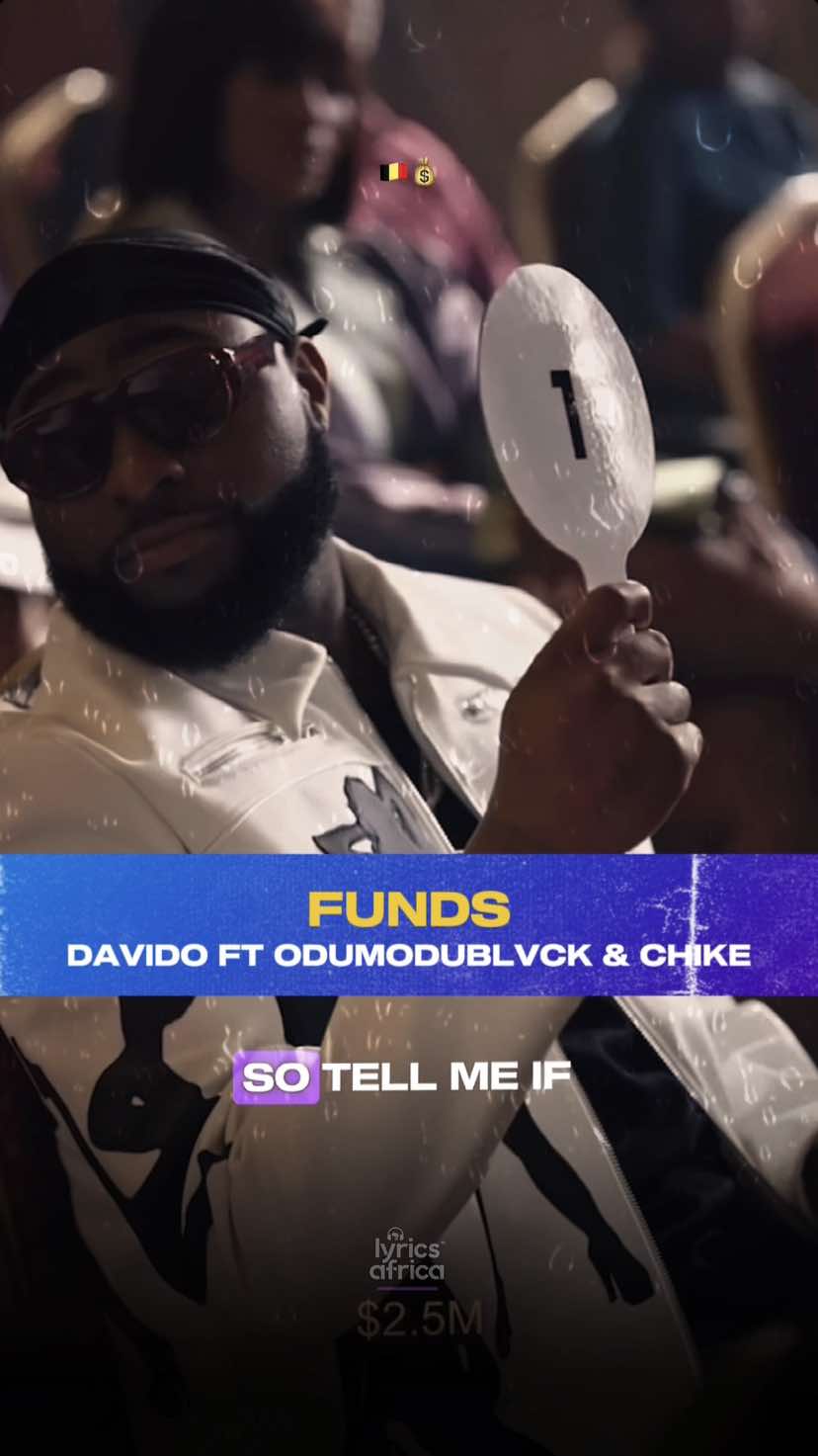 Davido ft Odumodublvck & Chike - Funds (Lyrics) #lyricsafrica #funds #davido #naijalyrics #afrobeats #fyp #fypシ #liveperformance #foryoupage #trending #newmusic #viral #foryou #xyzcba  #tiktoknigeria #tiktokafrica